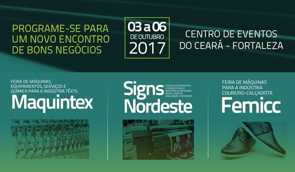 FCEM Febratex Group feiras Maquintex Signs Nordeste e Femicc Fortaleza