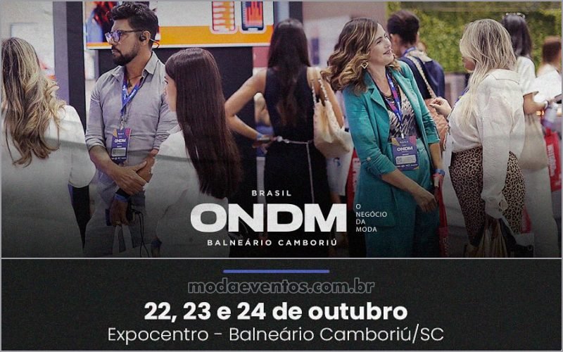 ODNM - O Negócio da Moda une conteúdo, feira e network em Balneário Camboriú - modaeventos.com.br