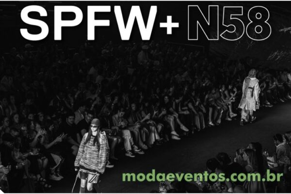 SPFW N58 - São Paulo Fashion Week - Sortimento modaeventos.com.br