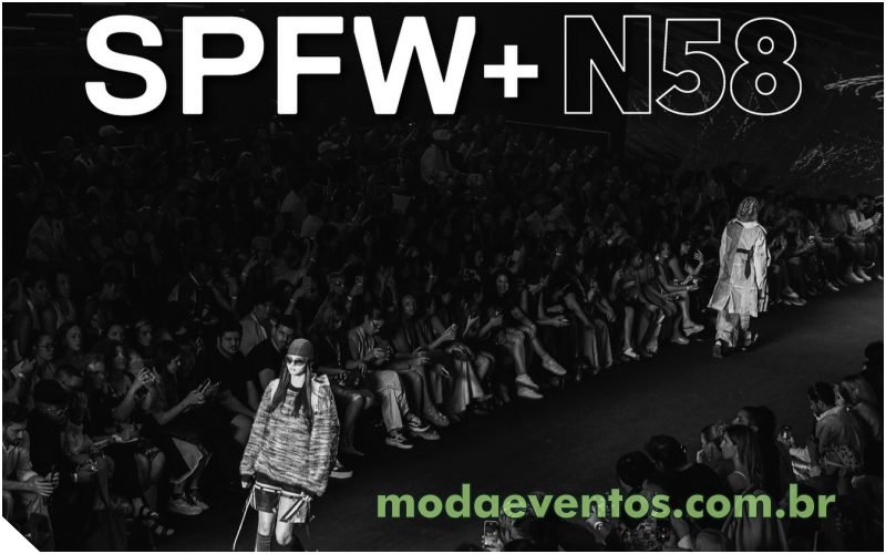 SPFW N58 - São Paulo Fashion Week - Sortimento modaeventos-com-br-731472.hostingersite.com