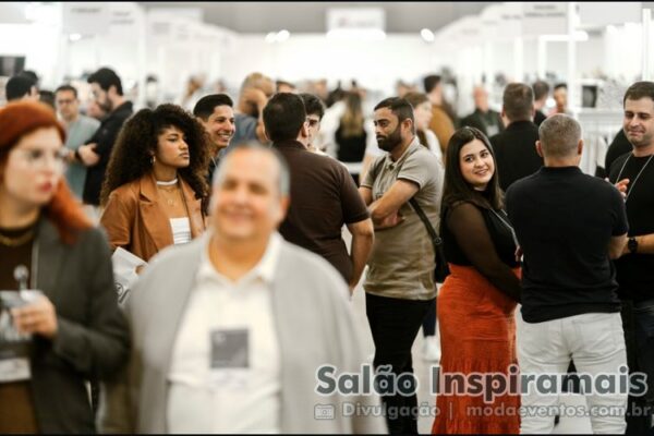 Salão INSPIRAMAIS em São Paulo – edição Human encerra com mais de R$ 44,5 milhões em negócios internacionais Salão Inspiramais em São Paulo - Edição Human - Sortimento Moda Eventos - modaeventos.com.br