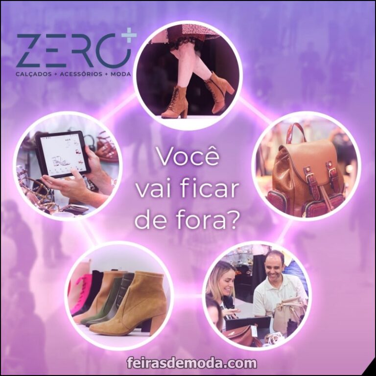 Zero+ : importantes marcas confirmam participação na feira de calçados e acessórios em em Novo Hamburgo