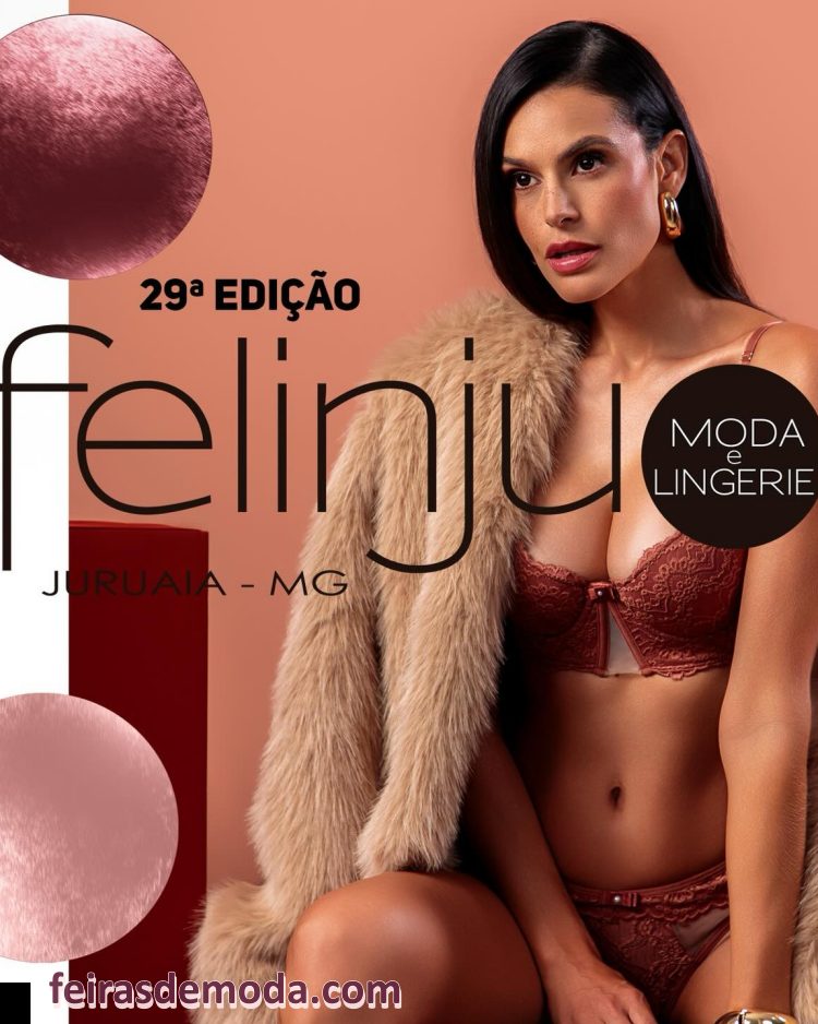 Felinju 2026 - feira de moda e lingerie em Juruaia - modaeventos.com.br