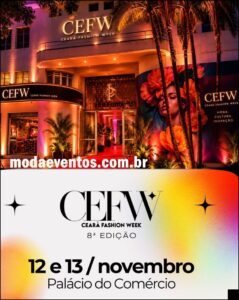 CEFW 2026 : Ceará Fashion Week - modaeventos.com.br