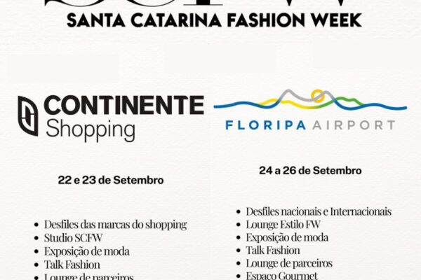 Santa Catarina Fashion Week 2026 no Continente Shopping e Floripa Airport - modaeventos.com.br