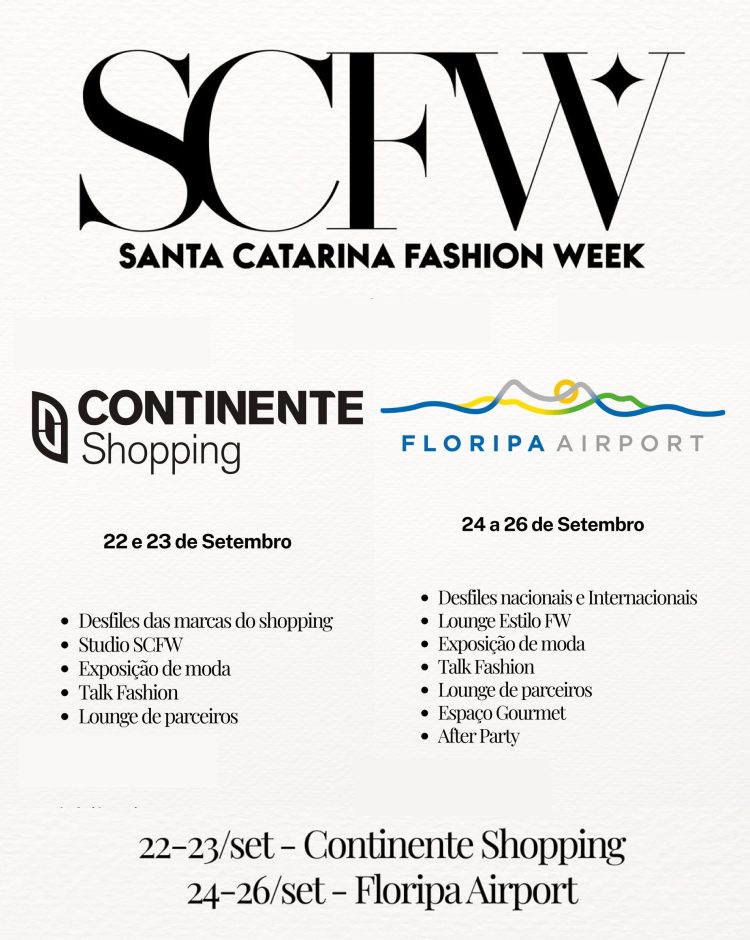 Santa Catarina Fashion Week 2026 no Continente Shopping e Floripa Airport - modaeventos.com.br